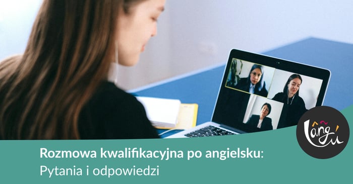 Rozmowa kwalifikacyjna po angielsku: Pytania i odpowiedzi