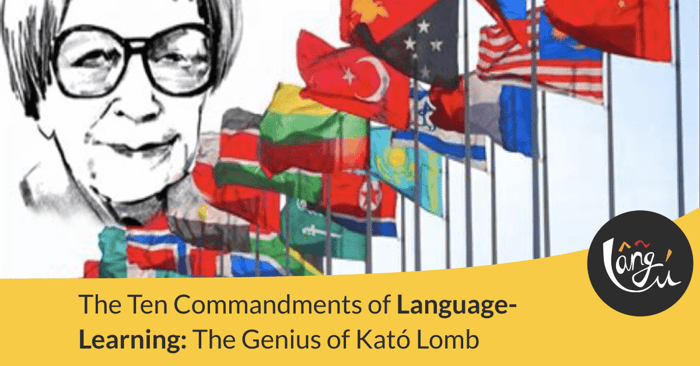 Ten Commandments of Language-Learning: The Genius of Kató Lomb
