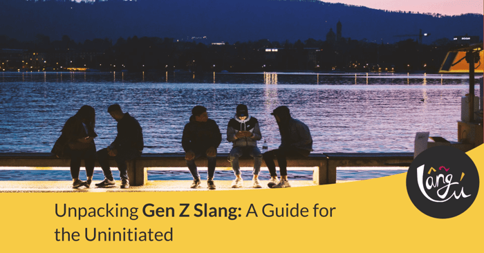 Unpacking Gen Z Slang: A Guide for the Uninitiated