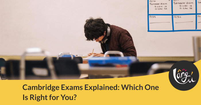 Cambridge Exams Explained: Which One Is Right for You?