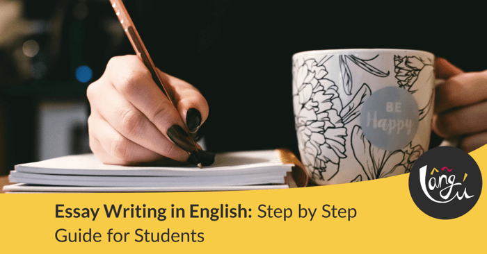 Essay Writing in English: Step by Step Guide for Students