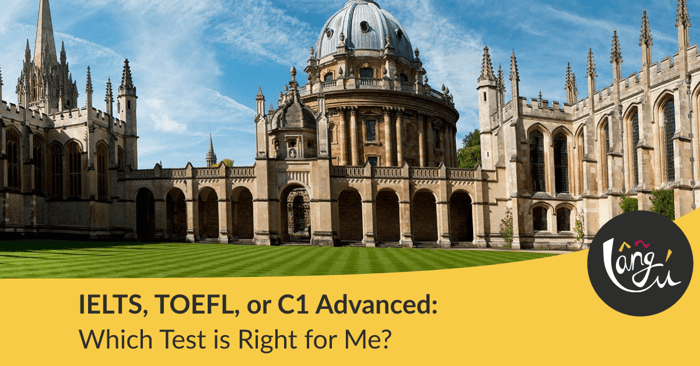 IELTS, TOEFL, or C1 Advanced? Best Exam to Take in 2025