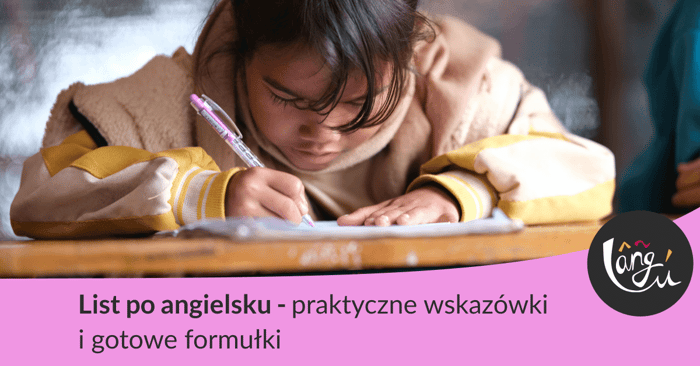 List po angielsku – praktyczne wskazówki i gotowe formułki