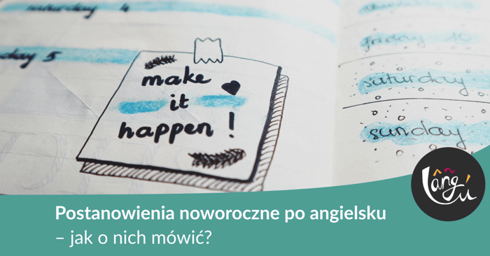 Postanowienia noworoczne po angielsku – jak o nich mówić?