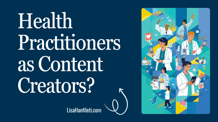 Health Practitioners & Content Creation