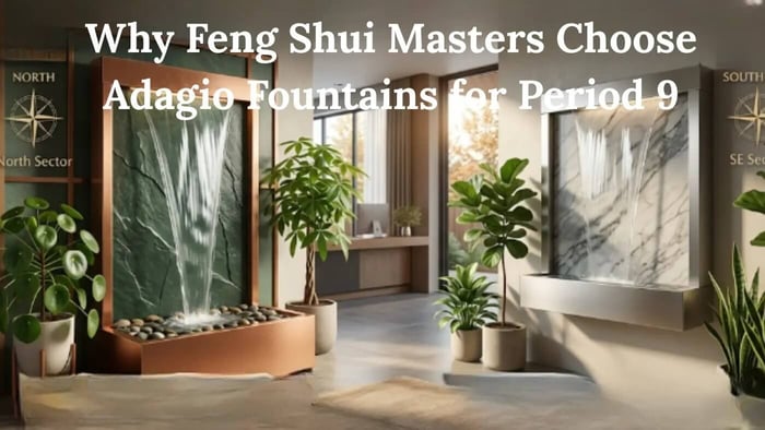 An informational image illustrating Feng Shui principles and Adagio Fountains for Period 9. A large golden banner at the top features black text that reads, 
