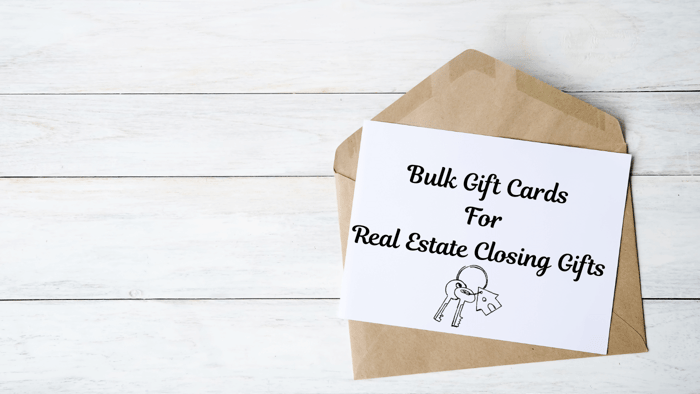 Real Estate Closing Gift Made Easy with Digital Bulk Gift Cards