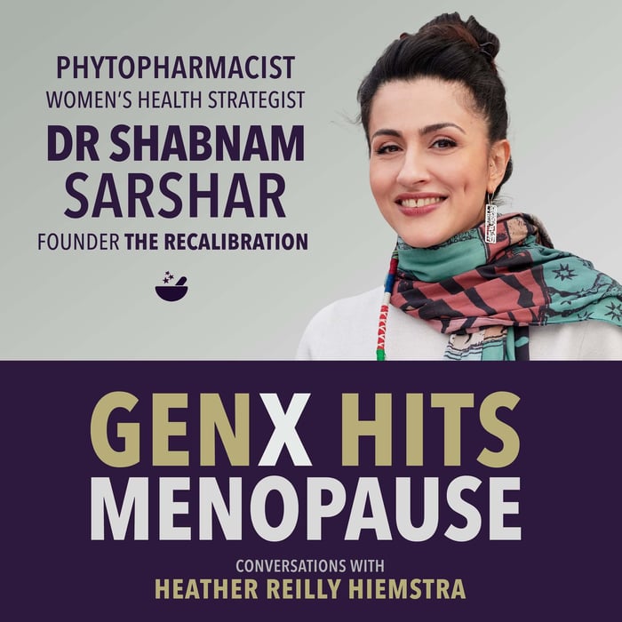 Bliss Is the System | The ECS, Estrogen & Perimenopause Connection | Dr. Shabnam Sarshar on  GenX Hits Menopause E31
