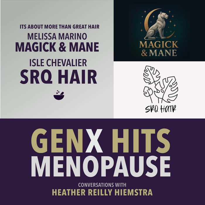 These Are the Good Hair Days | GenX Hits Menopause, E14