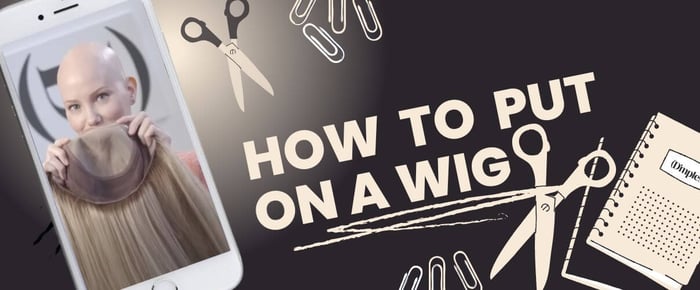 How To Put On A Wig