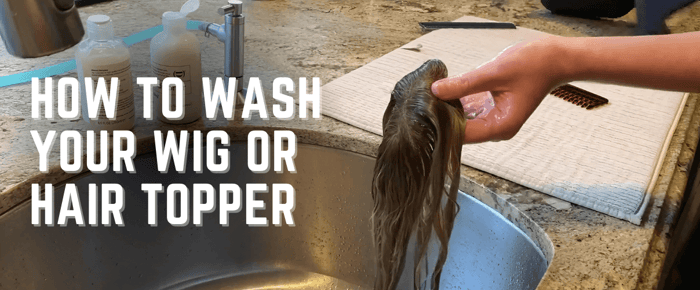 Blog header image showing how to wash your hair topper or wig.