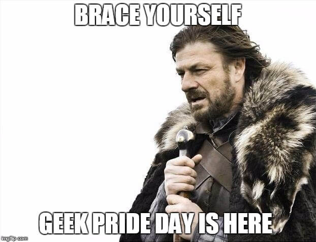 Happy Geek Pride Day! Test Your Level of Geekiness