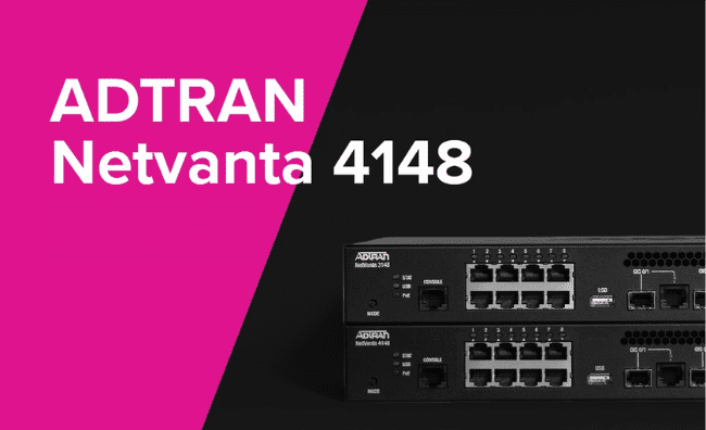 How ADTRAN's NetVanta 4148 Router Is Changing Networking