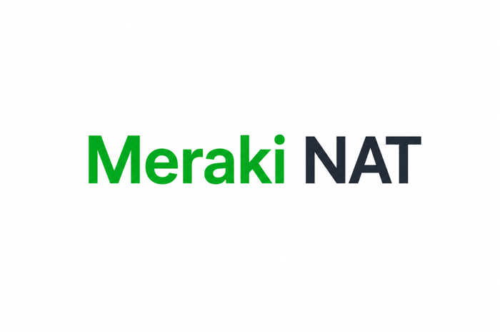 A Practical Look at Meraki NAT for Modern SMB Networks