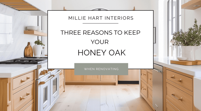 Why Keeping Your Honey Oak Might Be the Best Design Decision You Make
