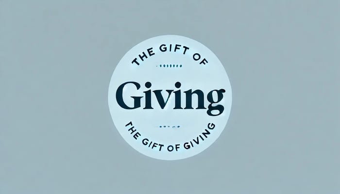 The Gift of Giving: Estate Planning and Your Legacy