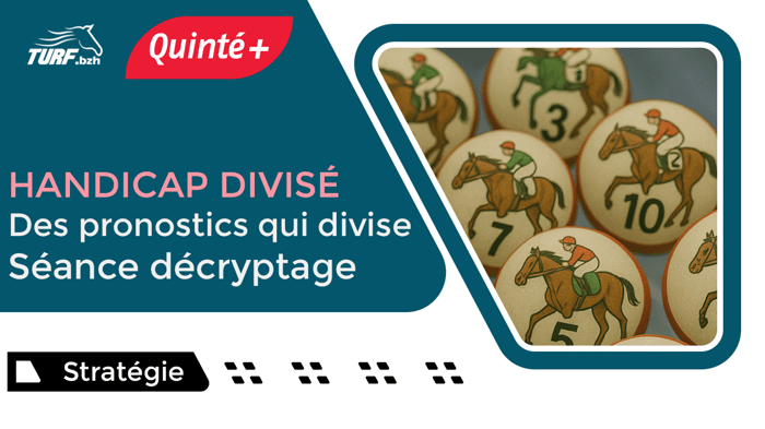 Quinté+ - Comment décrypter un handicap divisé ?