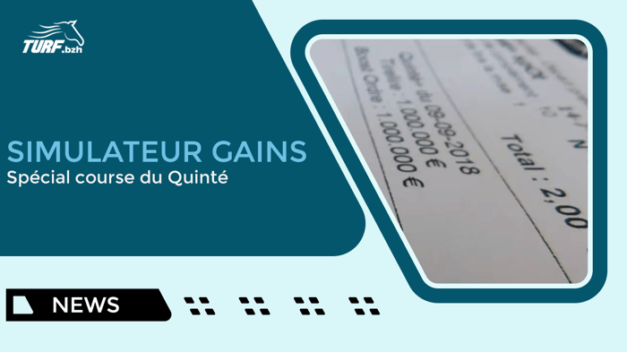 Simulateur de gains Quinté, Tiercé, Quarté - Exclusif !