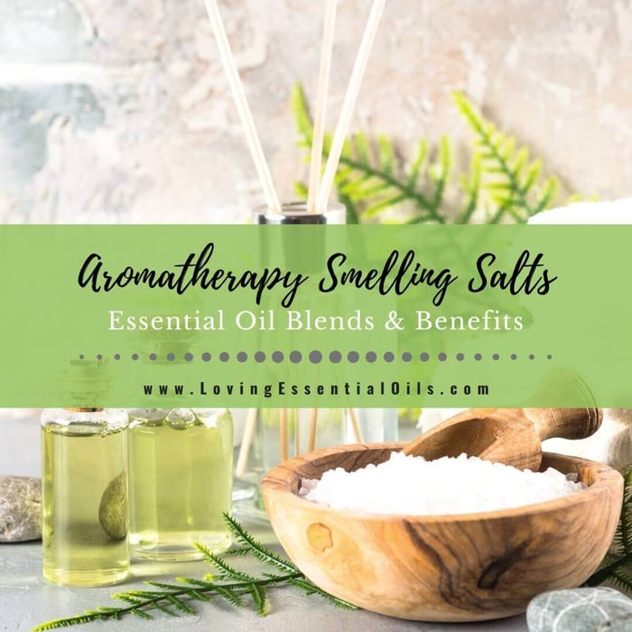 Aromatherapy Smelling Salts Blends and Essential Oil Benefits