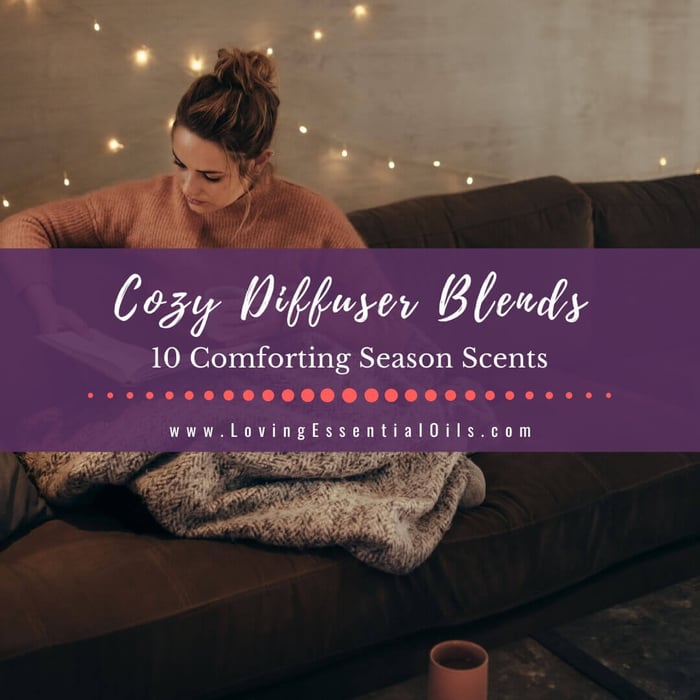 Cozy Diffuser Blends: 10 Warming & Comforting Home Scents