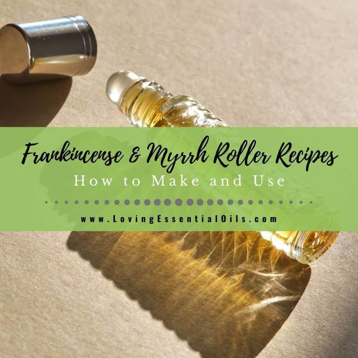 Frankincense and Myrrh Roller Recipes for Instant Calm