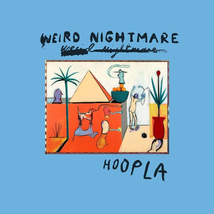 Hoopla Album Review: Weird Nightmare’s Sunny Pop with a Stubborn Hangover