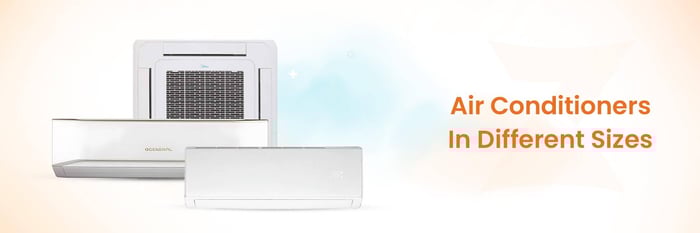 Air Conditioners in Different Sizes