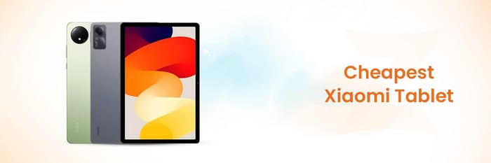 Cheapest Xiaomi Tablet with Great Value and Features