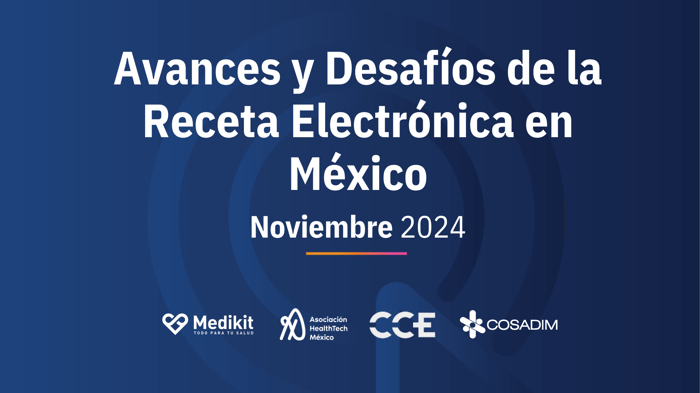 Receta Electrónica en México. Avances y Desafios