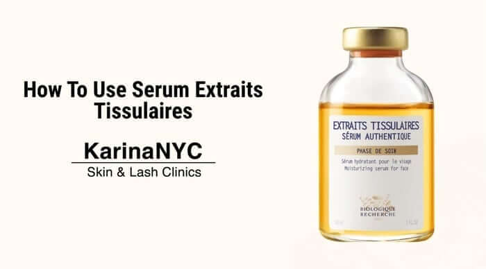 How To Use Serum Extraits Tissulaires for Best Results