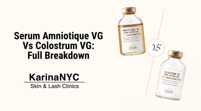 Serum Amniotique VG vs Colostrum VG: Full Breakdown