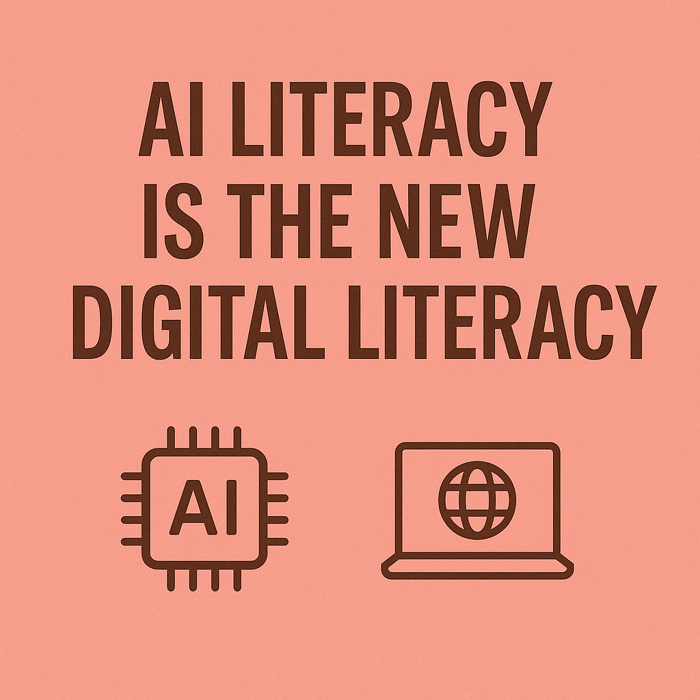 AI Literacy is the New Digital Literacy