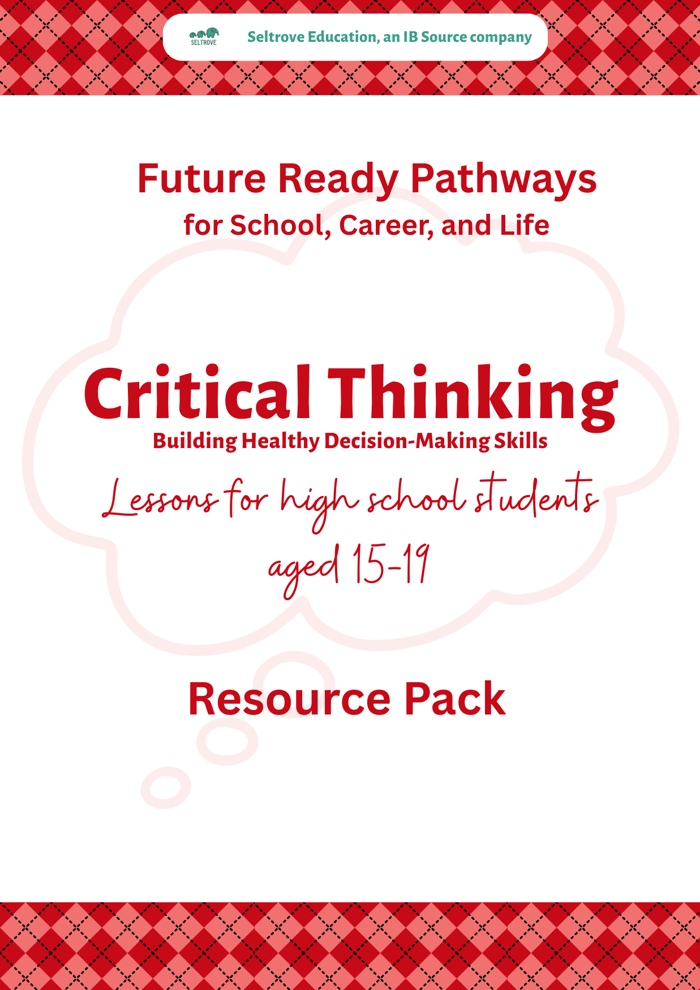 The New Literacy: Why Critical Thinking Is Every High Schooler’s Most Important Skill