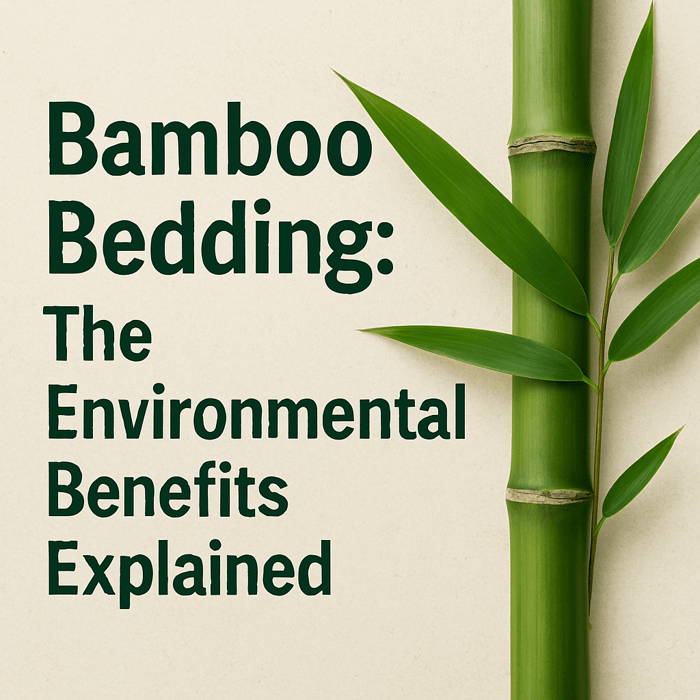 Bamboo Bedding: The Environmental Benefits Explained