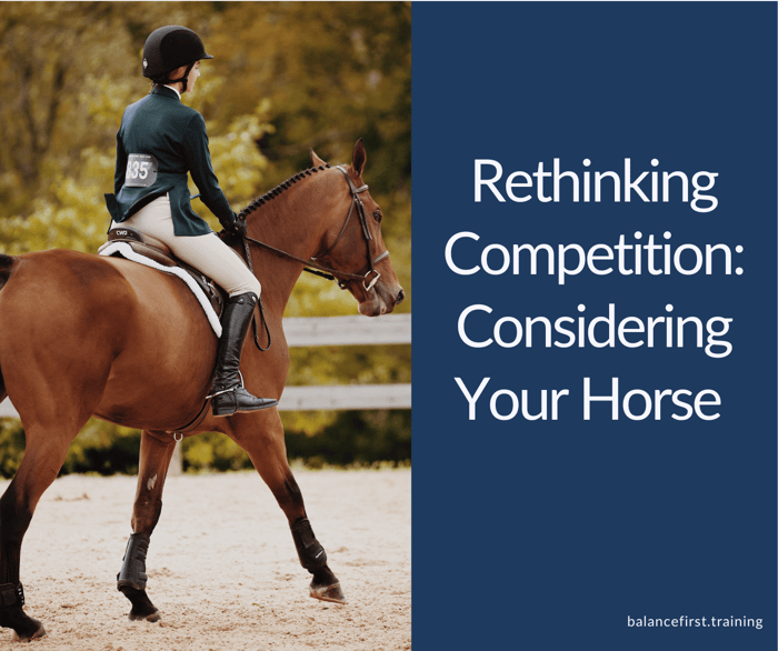 Rethinking Competition: Considering Your Horse