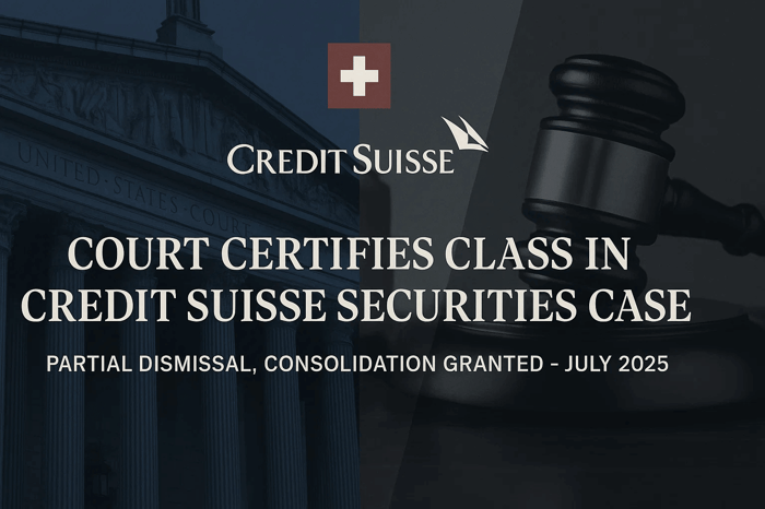 Credit Suisse Securities Class Action Lawsuit Alert
