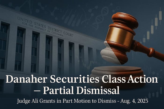 Federal Judge Grants in Part Motion to Dismiss Danaher Securities Fraud Case
