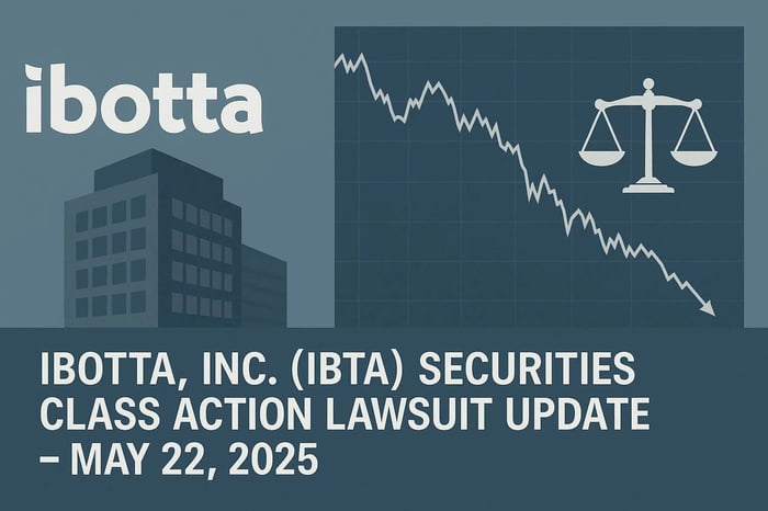 Ibotta, Inc.  (IBTA) Securities Class Action Lawsuit Update [May 22, 2025]