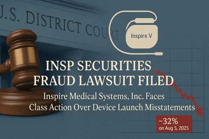 Inspire Medical Systems, Inc. (INSP) Securities Class Action Lawsuit Filed [November 11, 2025]