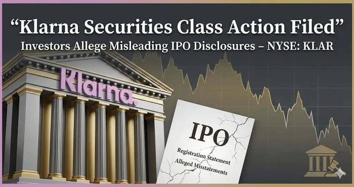 Klarna Group Plc (KLAR) Securities Class Action Lawsuit Filed [December 26, 2025]