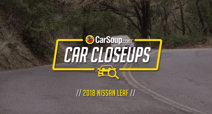 CarSoup Car Closeups: 2018 Nissan Leaf