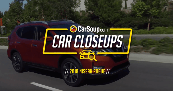 CarSoup Car Closeups: 2018 Nissan Rogue