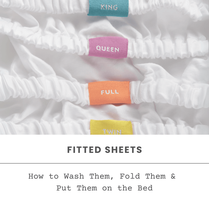 Fitted Sheets 101: How to Wash, Place, Fold and Store