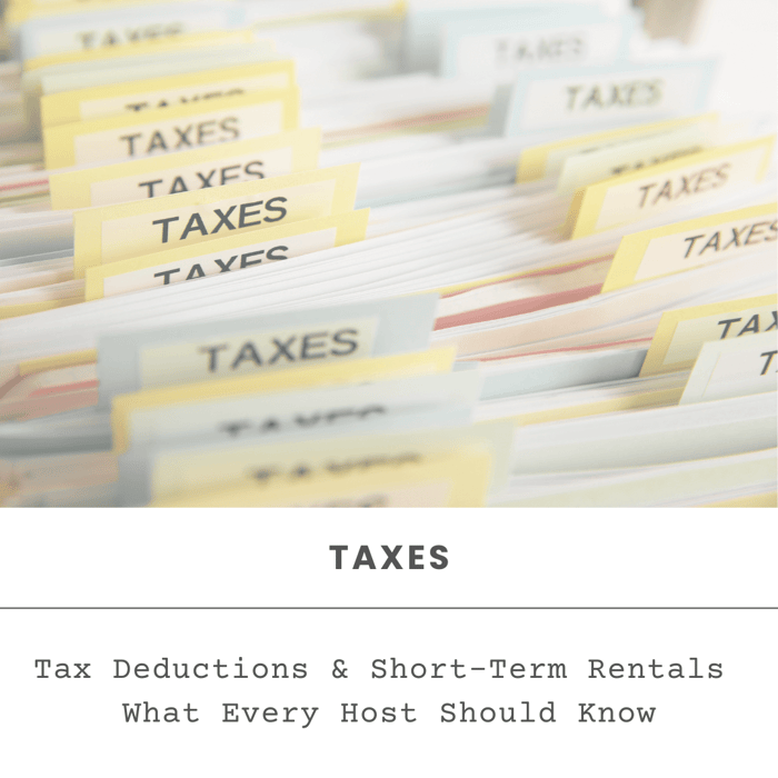 Tax Deductions And Short-Term Rentals - What Every Host Should Know