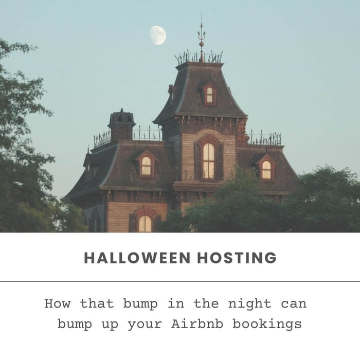 How that bump in the night can bump up your Airbnb bookings