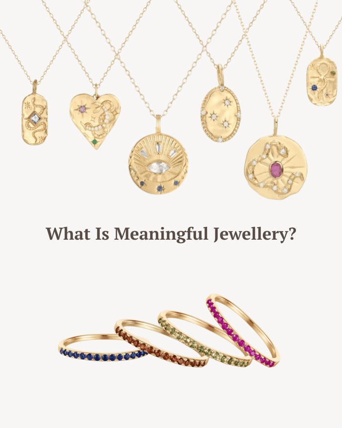 The Shift From Statement Pieces to Meaningful Jewellery