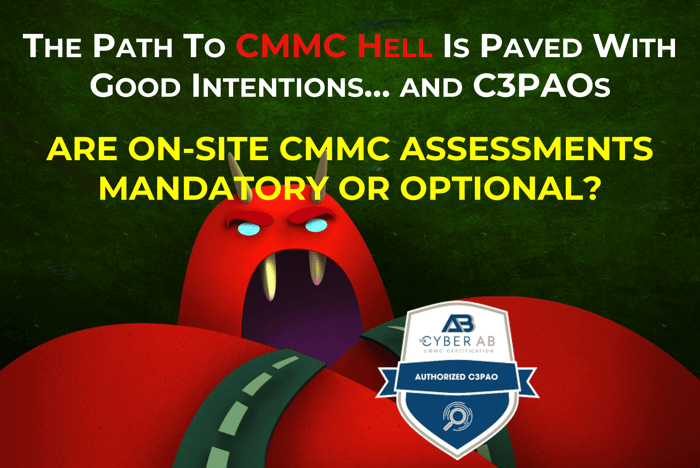 CMMC On-Site Assessments Are Optional