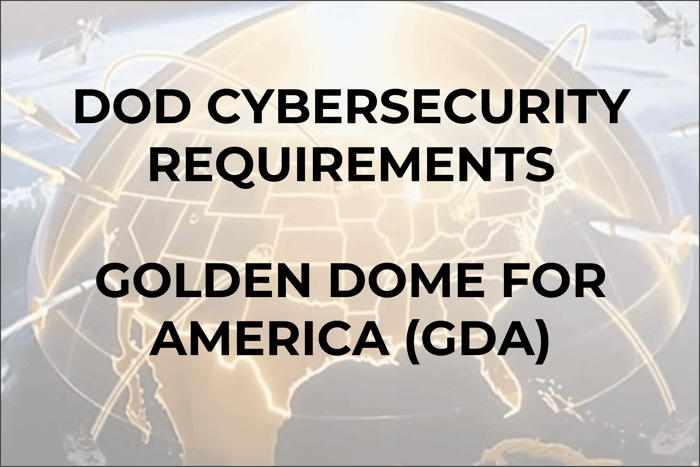 Golden Dome for America (GDA) Cybersecurity Requirements