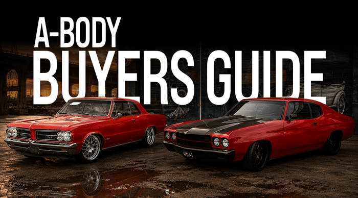 1964-1972 GM A-Body Buyer’s Guide