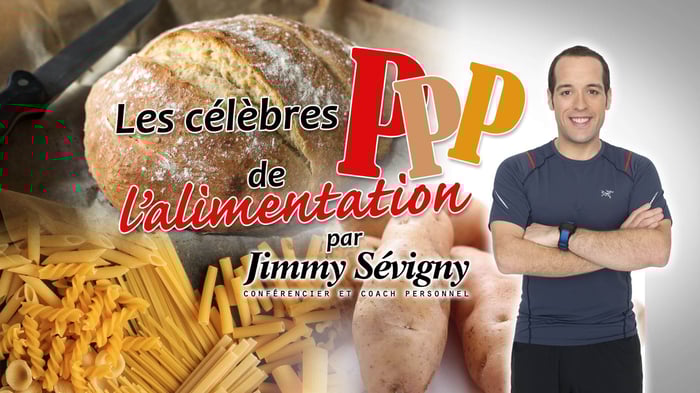 Capsule santé: Les célèbres P de l’alimentation